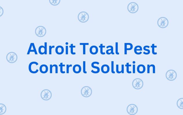 Adroit Total Pest Control Solution - Pest Control Service in Hisar