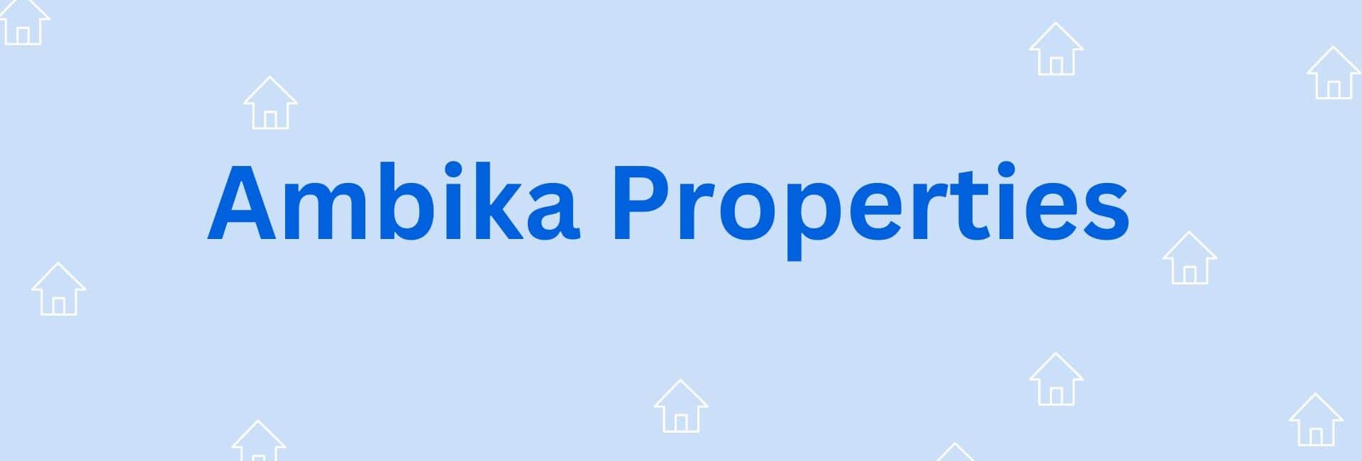 Ambika Properties - real estate agent in Hisar