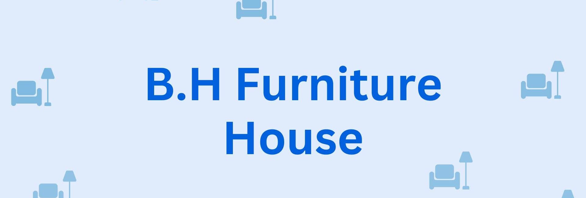 B.H Furniture House - Carpenter in Hisar
