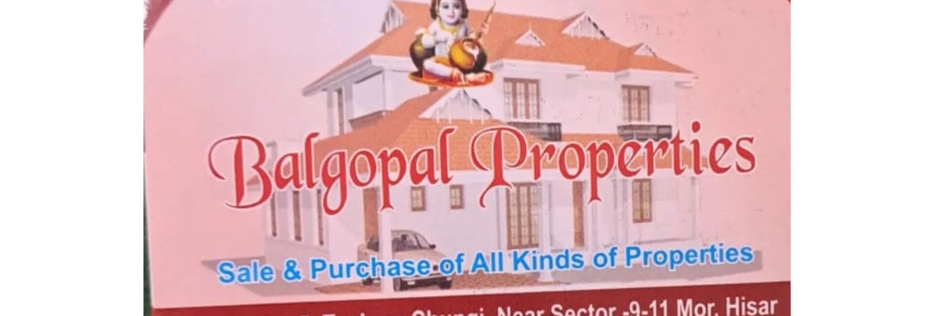 Balgopal Properties - Property Dealer in Hisar