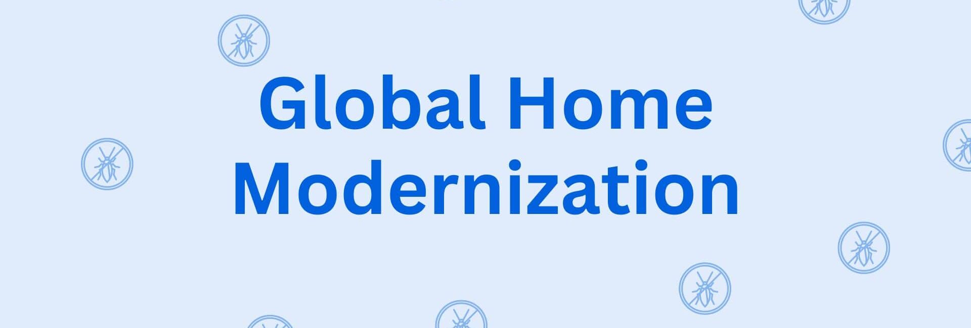 Global Home Modernization - Pest Control service in Hisar