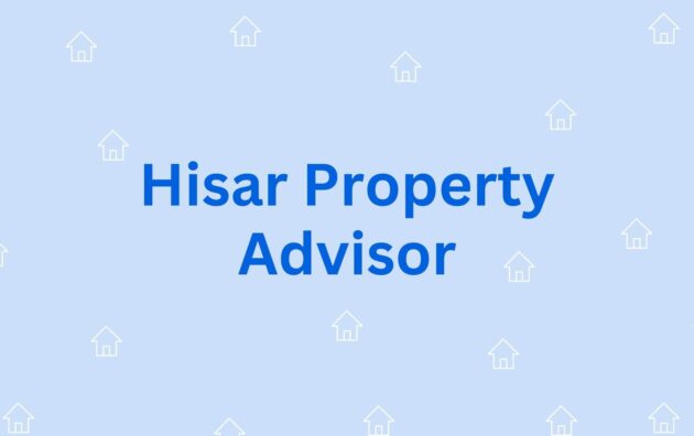 Hisar Property Advisor - Property Dealer in Hisar ganesh market
