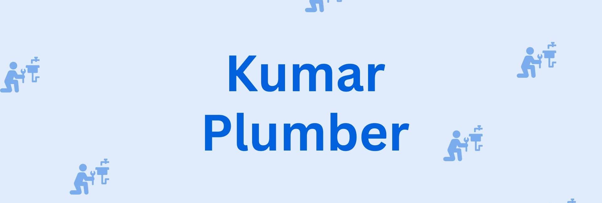 Kumar Plumber - Plumber Contractor In Hisar