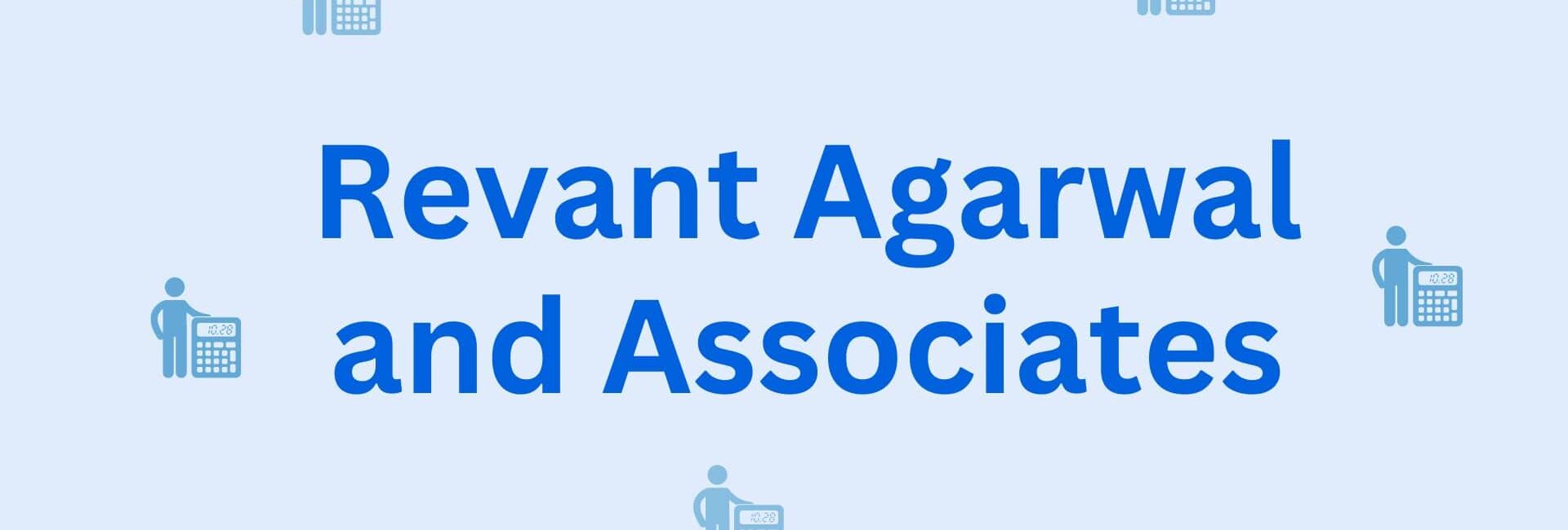 Revant Agarwal and Associates - Chartered Accountant In Hisar