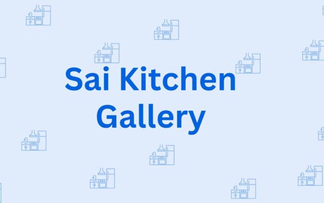 Sai Kitchen Gallery - Best Modular Kitchen Dealer in Hisar