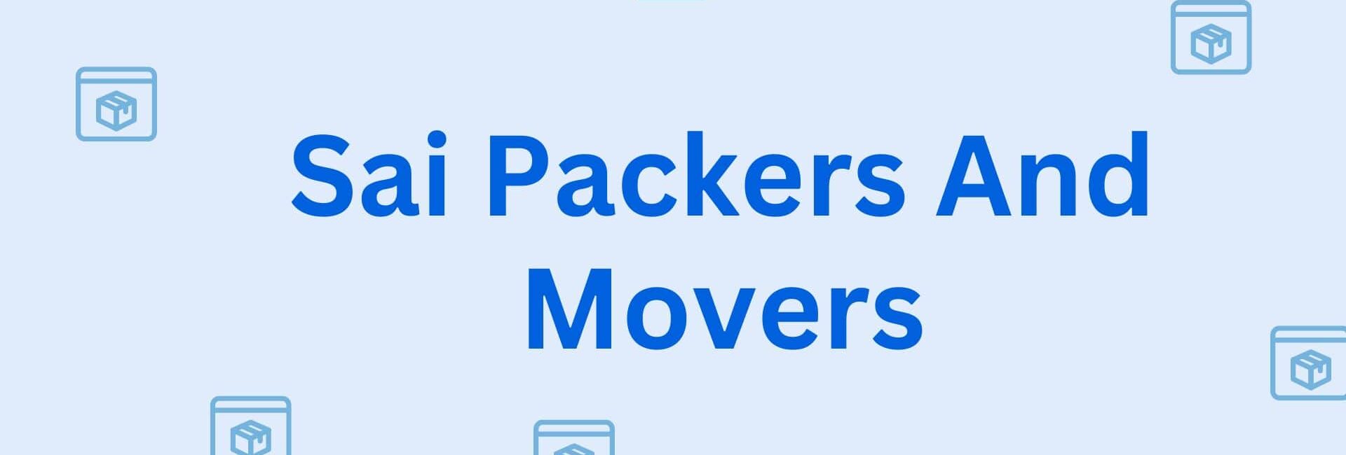 Sai Packers And Movers - Packers and Movers in Hisar