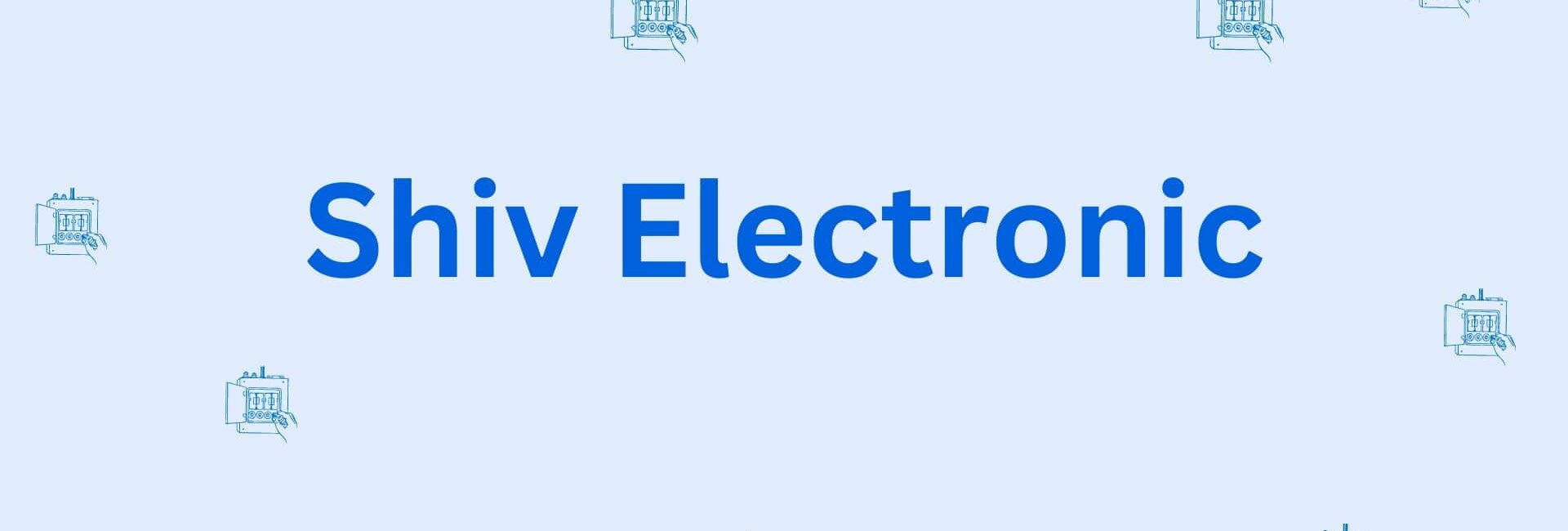 Shiv Electronic - Sanitary Dealers in Hisar