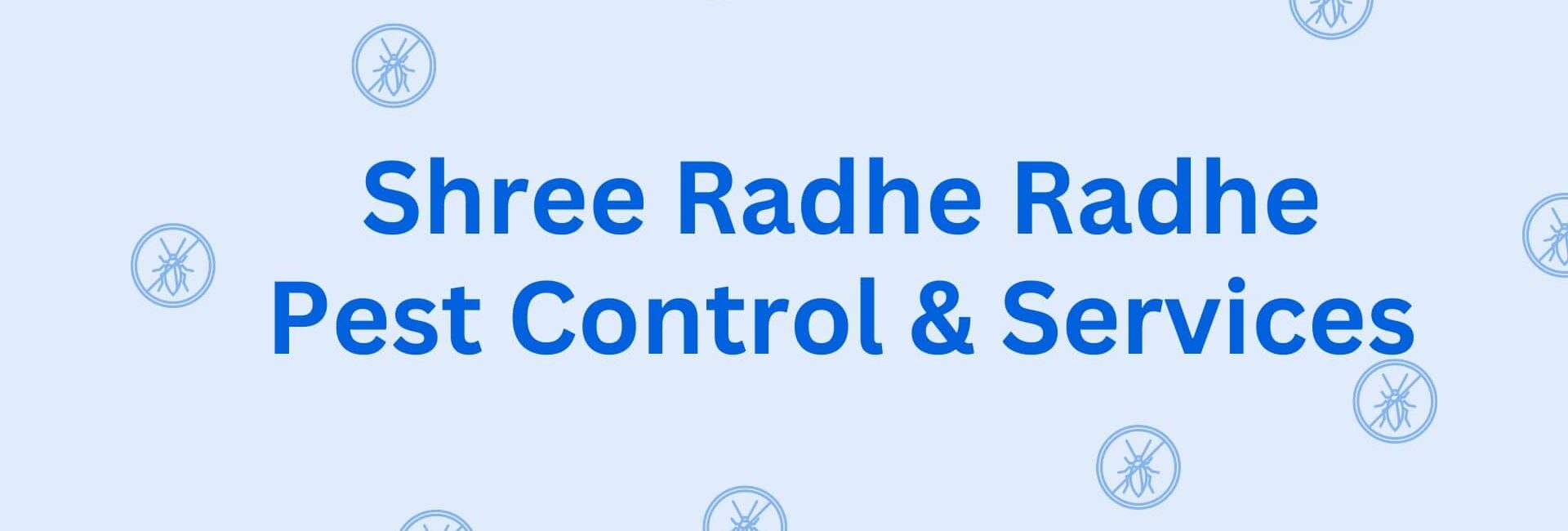 Shree Radhe Radhe Pest Control & Services - Pest Control Service in Hisar