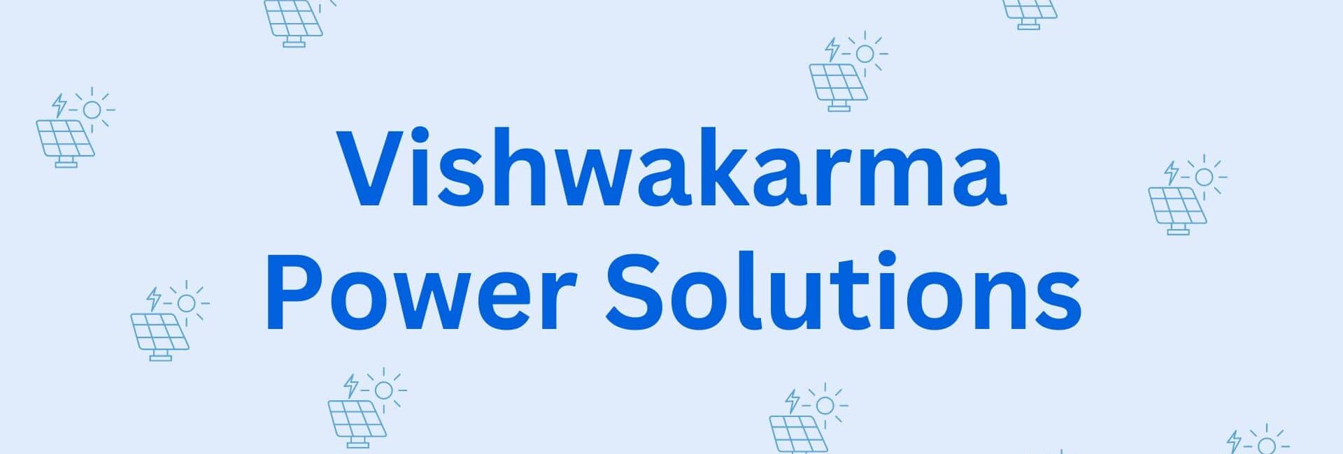 Vishwakarma Power Solutions - Solar Panel Dealer in Hisar